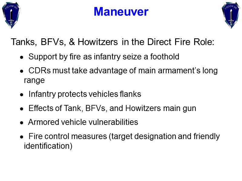 Tanks, BFVs, & Howitzers in the Direct Fire Role:   Support by fire